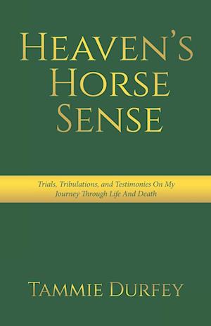 Heaven's Horse Sense