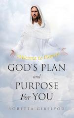 God's Plan and Purpose For You