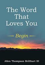 The Word That Loves You