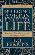 Building A Vision For Your Life