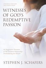 Witnesses of God's Redemptive Passion