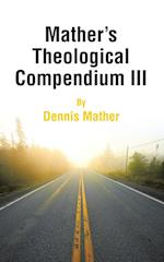 Mather's Theological Compendium III