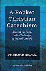 A Pocket Christian Catechism