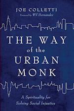 The Way of the Urban Monk