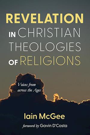 Revelation in Christian Theologies of Religions