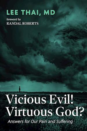 Vicious Evil! Virtuous God?