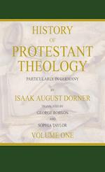 History of Protestant Theology, Volume 1