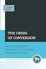 The Crisis of Conversion