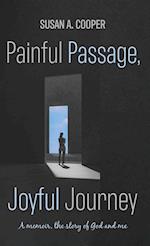 Painful Passage, Joyful Journey