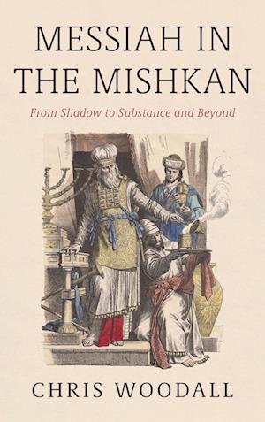 Messiah in the Mishkan