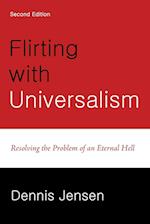 Flirting with Universalism, 2nd Edition