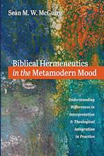 Biblical Hermeneutics in the Metamodern Mood