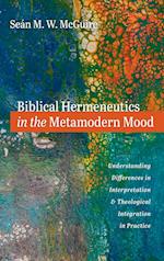 Biblical Hermeneutics in the Metamodern Mood