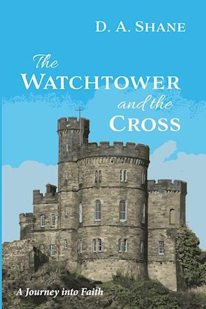 The Watchtower and the Cross