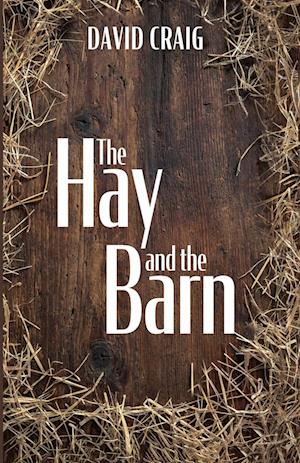 The Hay and the Barn