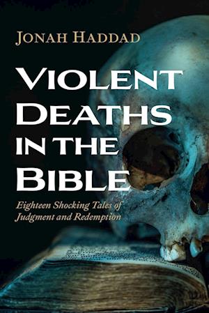 Violent Deaths in the Bible