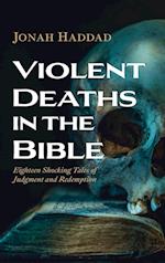 Violent Deaths in the Bible