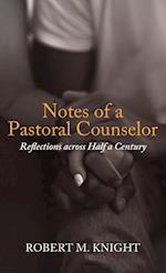 Notes of a Pastoral Counselor