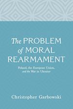 The Problem of Moral Rearmament 