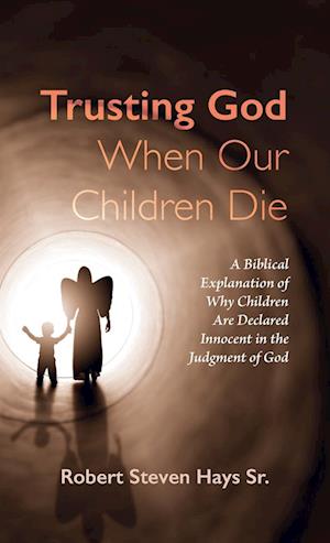 Trusting God When Our Children Die