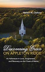 Discovering Grace on Appleton Ridge