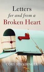 Letters for and from a Broken Heart