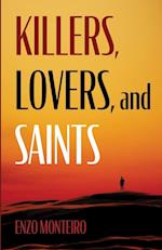 Killers, Lovers, and Saints