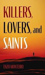 Killers, Lovers, and Saints