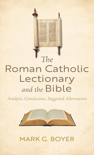 The Roman Catholic Lectionary and the Bible