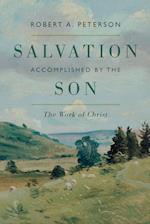 Salvation Accomplished by the Son