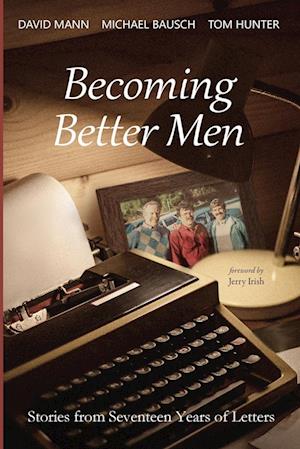 Becoming Better Men