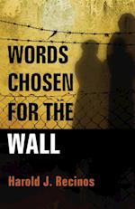 Words Chosen for the Wall