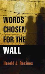 Words Chosen for the Wall