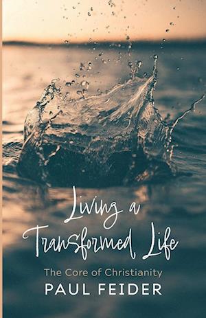 Living a Transformed Life