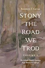 Stony the Road We Trod, Volume 1