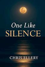 One Like Silence