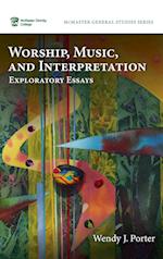 Worship, Music, and Interpretation