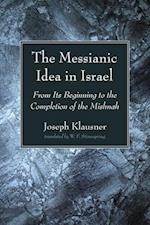 The Messianic Idea in Israel