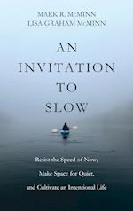 An Invitation to Slow