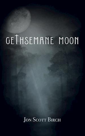 Gethsemane Moon