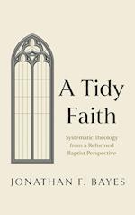 A Tidy Faith