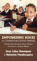 Empowering Voices in Contemporary School Settings