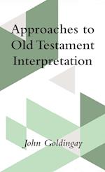 Approaches to Old Testament Interpretation