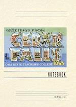 Vintage Lined Notebook Greetings from Cedar Falls