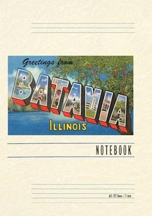 Vintage Lined Notebook Greetings from Batavia, Illinois