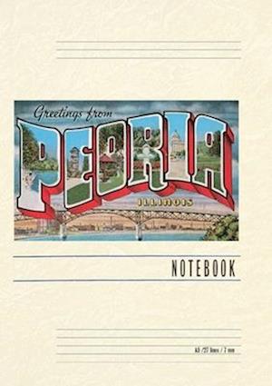 Vintage Lined Notebook Greetings from Peoria, Illinois