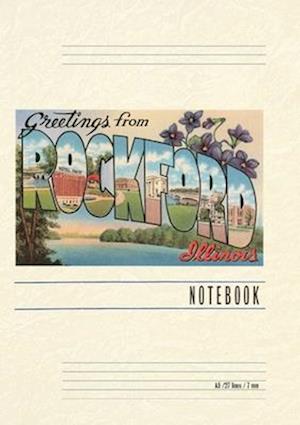 Vintage Lined Notebook Greetings from Rockford, Illinois