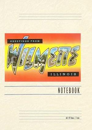 Vintage Lined Notebook Greetings from Wilmette, Illinois