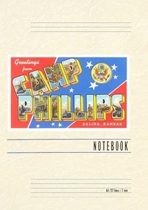 Vintage Lined Notebook Greetings from Camp Phillips