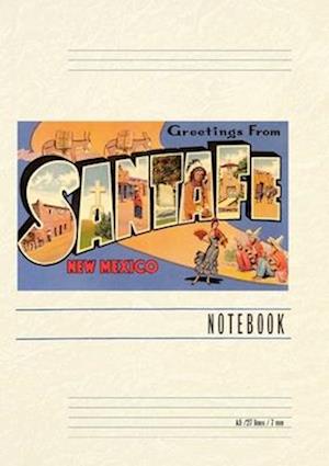 Vintage Lined Notebook Greetings from Santa Fe, New Mexico